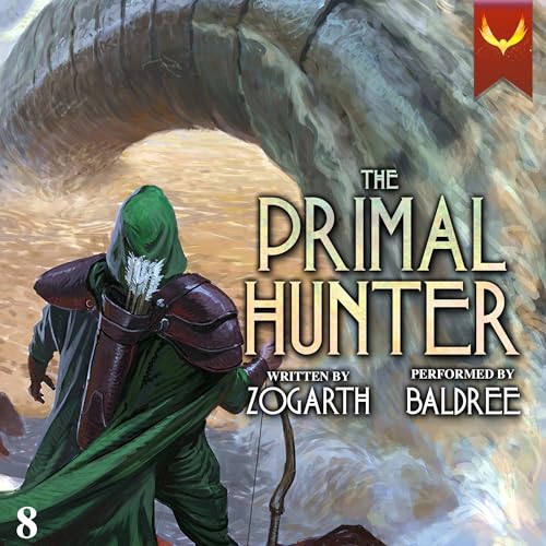 The Primal Hunter 8, The Primal Hunter 8 review, The Primal Hunter 8 summary, The Primal Hunter 8 audio book, The Primal Hunter 8 ending, The Primal Hunter 8 ending explained, The Primal Hunter 8 genre,